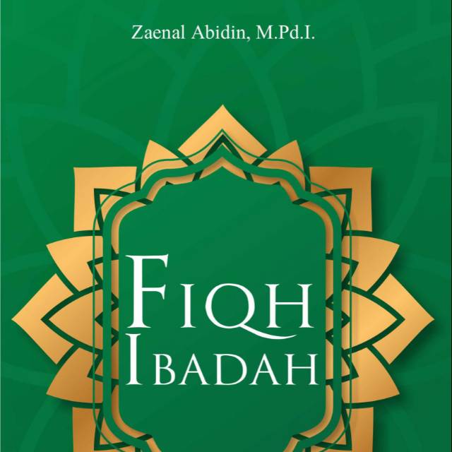 Buku Fiqh Ibadah - BUKU ORIGINAL