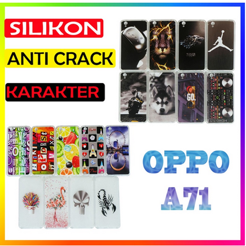 ANTI CRACK OPPO A71  Case Casing Anti Shock 3D Motif Softcase Gambar Silikon Handphone Kasing HP Anticrack Sarung Kesing Antishock Softshell Soft Silicon Jelly Case