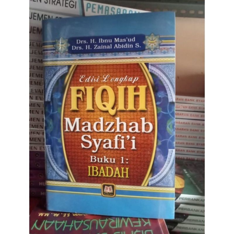 Fiqih Madzhab Syafi'i Buku 1 Ibadah - Pustaka Setia