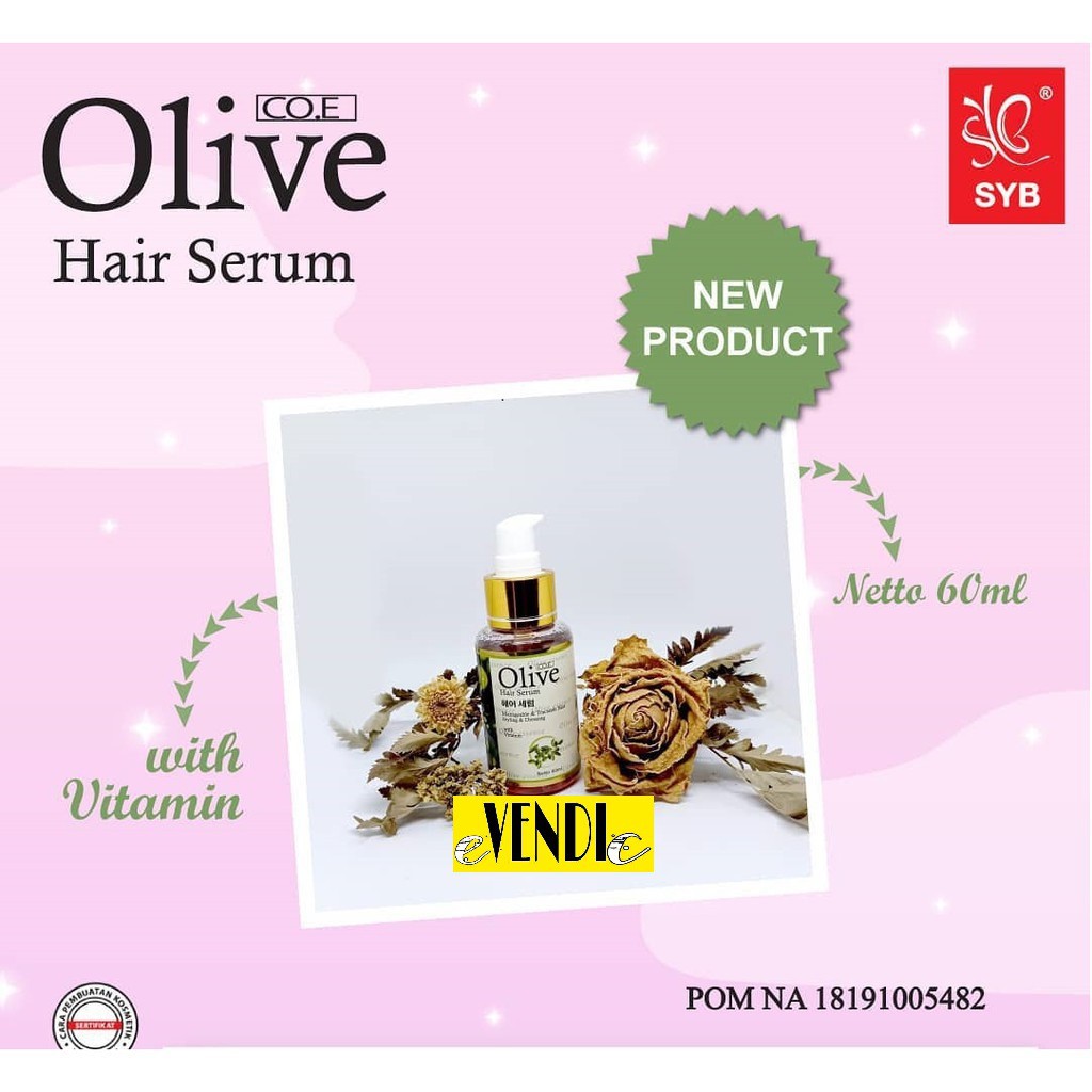 HAIR SERUM OLIVE COE - SERUM RAMBUT OLIVE SYB COE- BPOM [OLIVE HAIR SERUM]