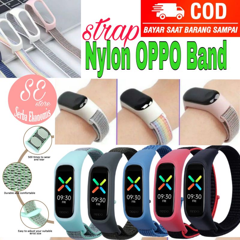 SERBA EKONOMIS  STRAP OPPO BAND NYLON  PREMIUM QUALITY STRAP PENGANTI OPPO BAND TALI JAM OPPO BAND