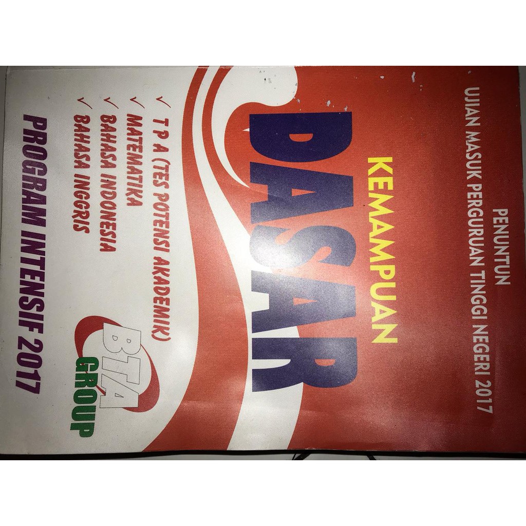 Penuntun Ujian Masuk Perguruan Tinggi Negeri (Kemampuan DASAR) - BTA GROUP