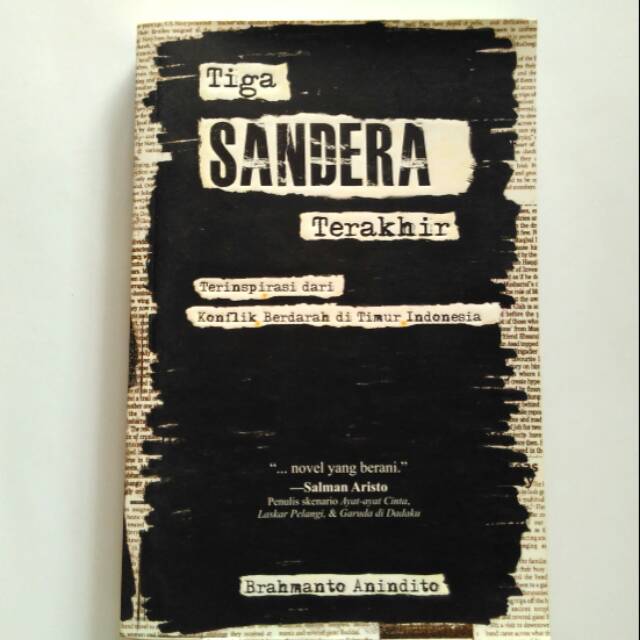 Tiga Sandera Terakhir - Brahmanto Anindito