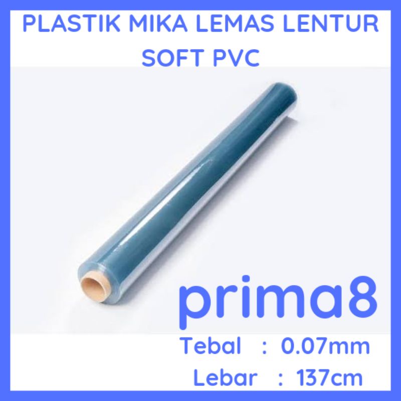 

Plastik Mika Lemas Lentur Soft PVC TERTIPIS Tebal 007 0,07mm, Ecer meteran