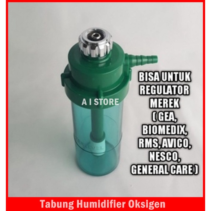 Tabung Regulator Oksigen /Botol Oksigen Regulator Humidifier / Botol Regulator Oksgen / Filter Botol Regulator Oksigen /  Botol Humidifier