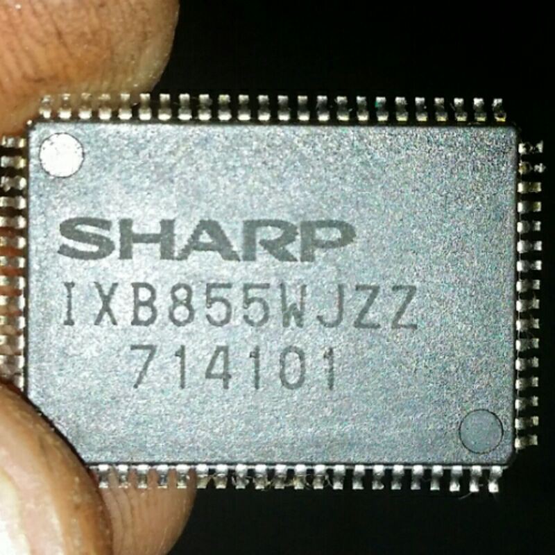 IC IXB855WJZZ ORIGINAL CABUTAN SHARP DI JAMIN NORMAL