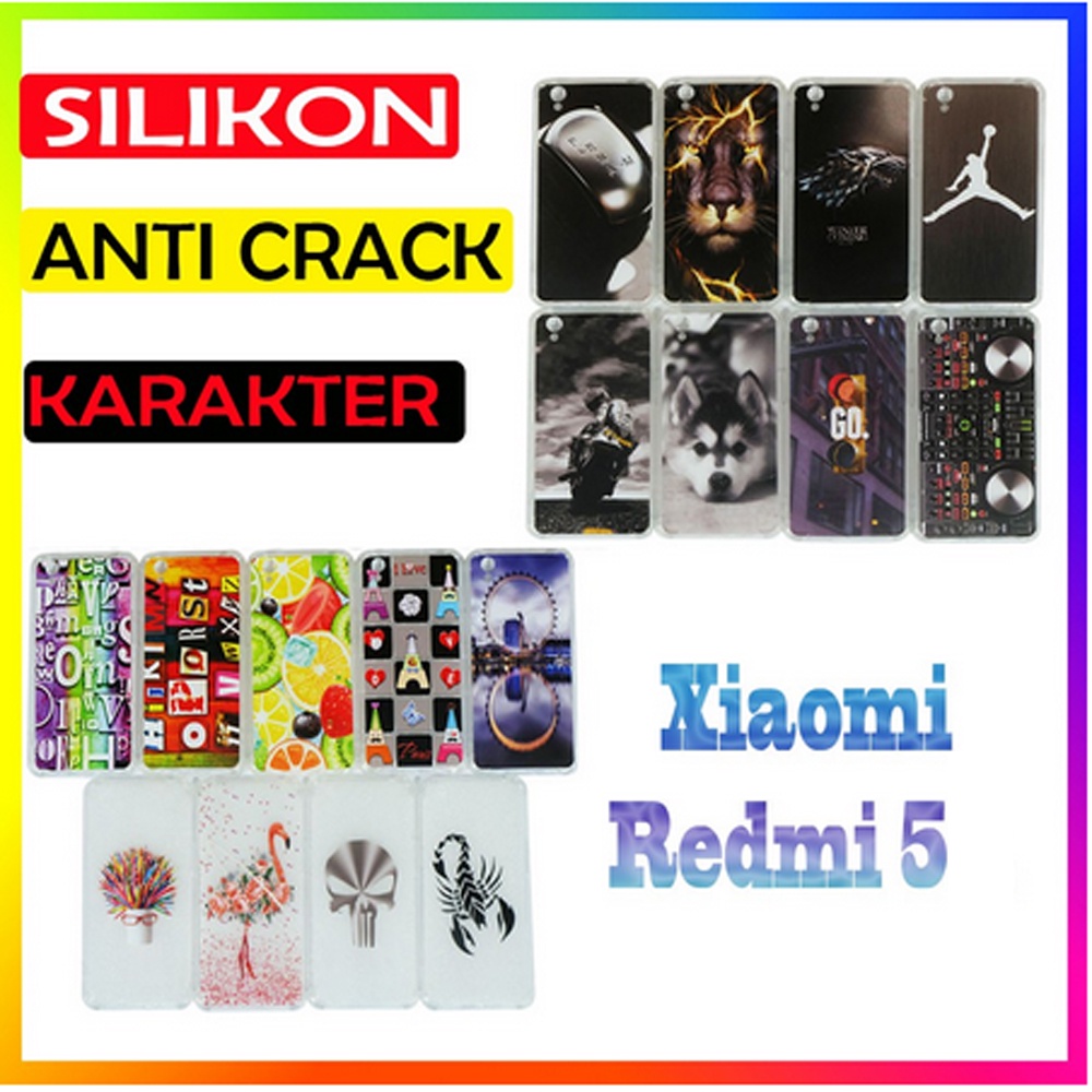 ANTI CRACK Redmi 5 Case Casing Anti Shock 3D Motif Softcase Gambar Silikon Handphone Kasing HP Anticrack Sarung Kesing Antishock