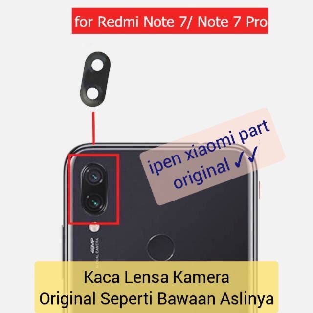 Kaca Kamera Redmi Note 7 Pro | Pengganti Lensa Camera Belakang Xiaomi Xiomi Redmi Note 7Pro Original