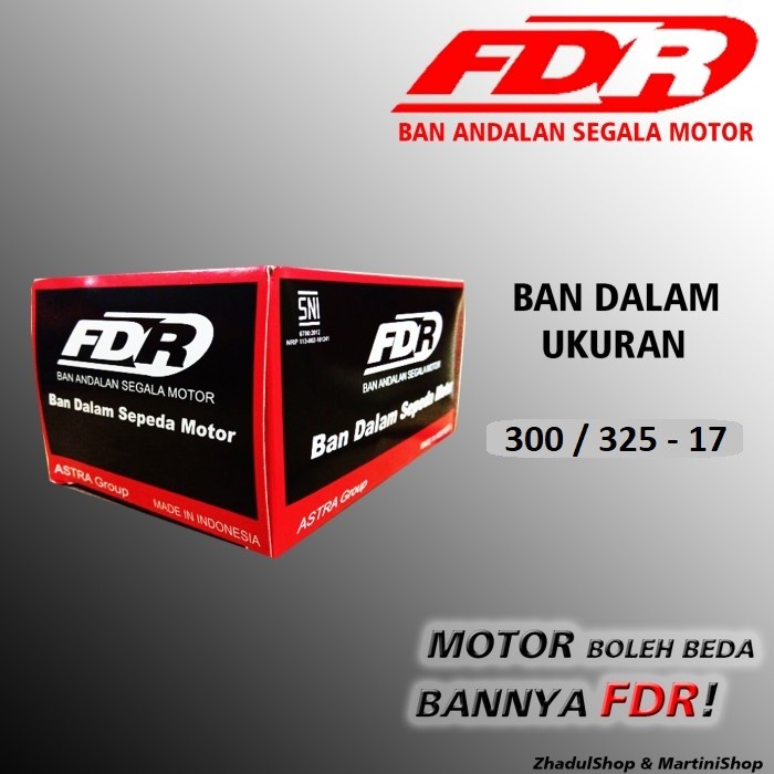 BAN DALAM FDR 300/325-17 UNTUK MOTOR RING 17