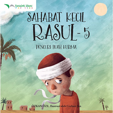 Buku Cerita Anak / Cerita Nabi / Sahabat Kecil Rosul / Buku Cerita / Bilingual book-6