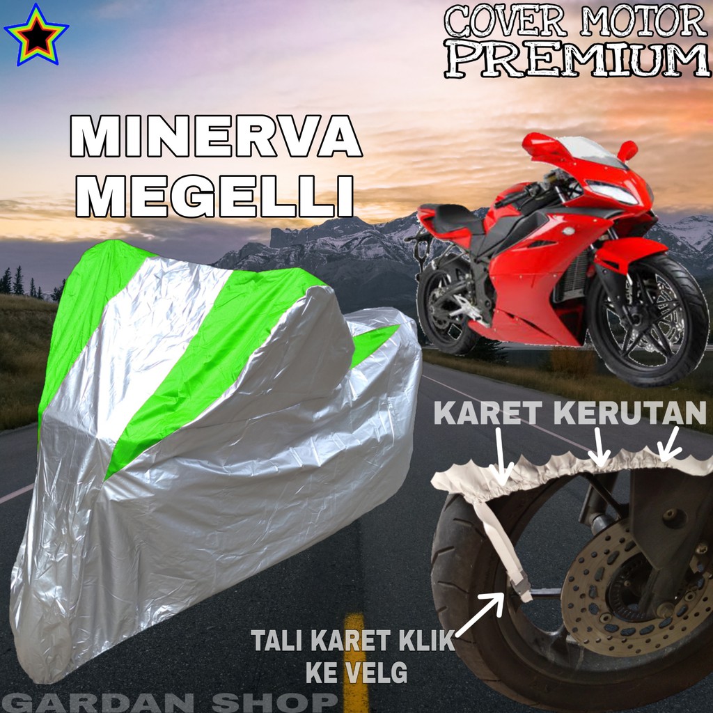 Sarung Motor MINERVA MEGELLI Silver HIJAU Body Cover Penutup Pelindung Motor Minerva PREMIUM