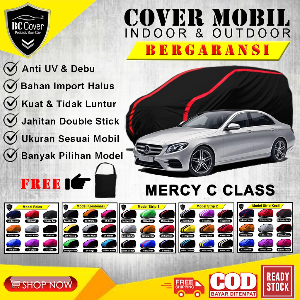 Body Cover Mobil Mercedes C Class / Sarung Mercy C Class / Selimut Mantel Tutup Pelindung Jas Kerudung Mantol Penutup Mercy C200 C250 C300 C350 Outdoor