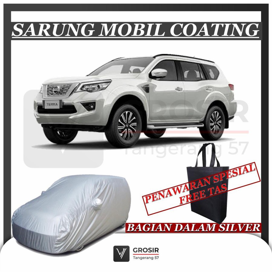SARUNG MOBIL NISSAN TERRA COATING BODY COVER NISSAN TERRA