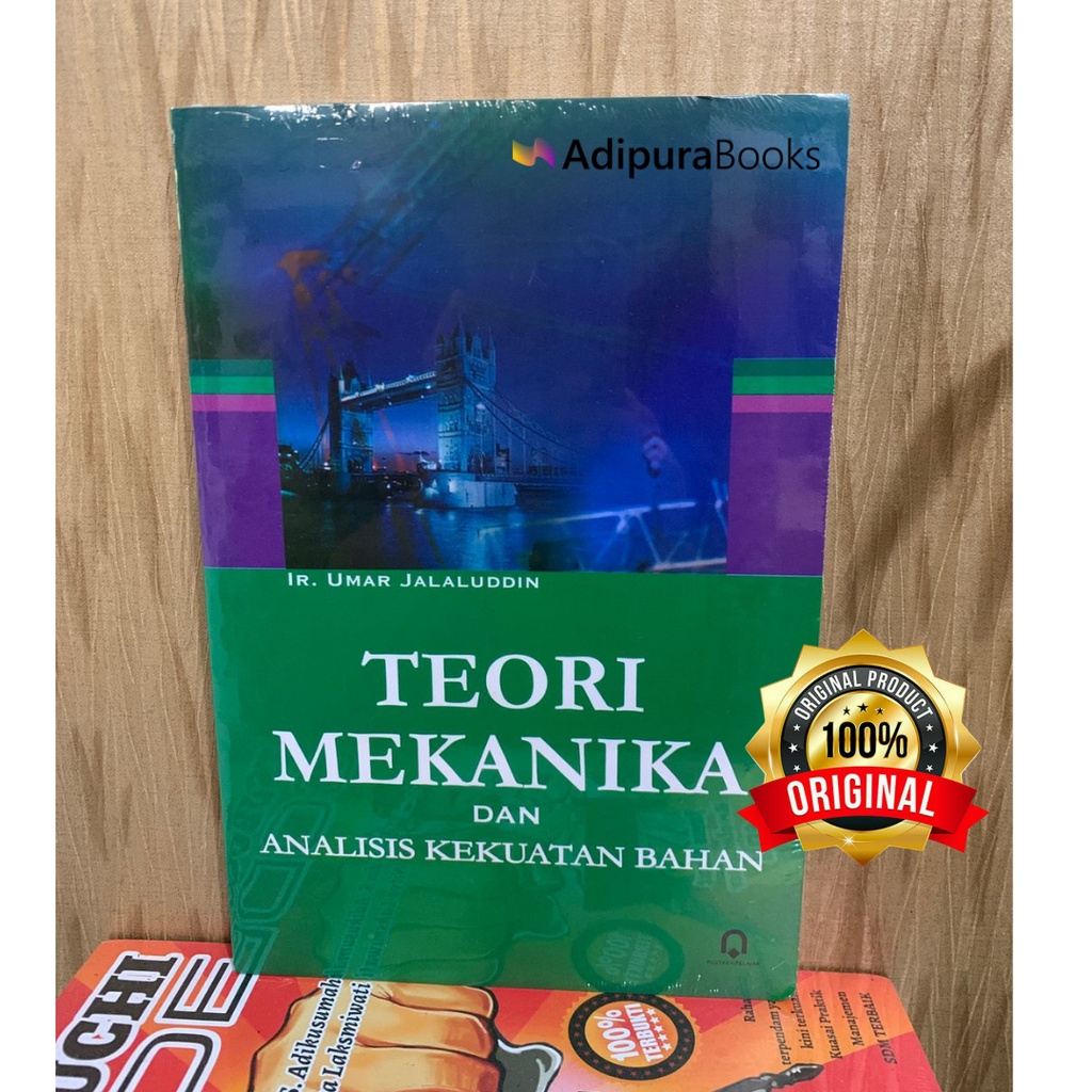 Teori Mekanika Dan Analisis Kekuatan Bahan - Buku Original