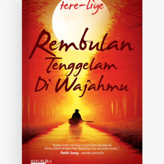 Rembulan tenggelam di wajahmu