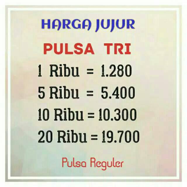 PROMO PULSA TRI REGULER 5/10/20/25 5000 10000 20000 rb ribu +MASA AKTIF THREE 25000 5K 10K 20K 25K