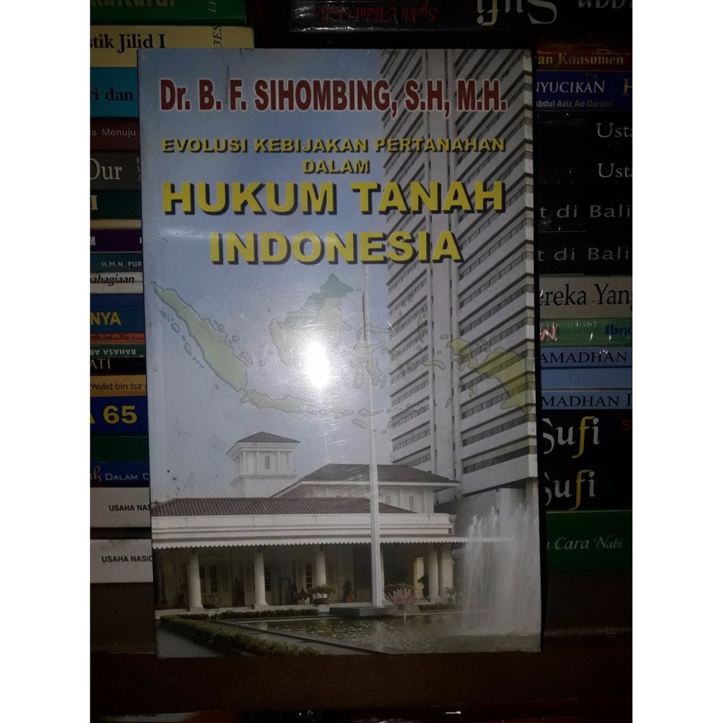 Evolusi Kebijakan Pertanahan Dalam Hukum Tanah Indonesia BPBN