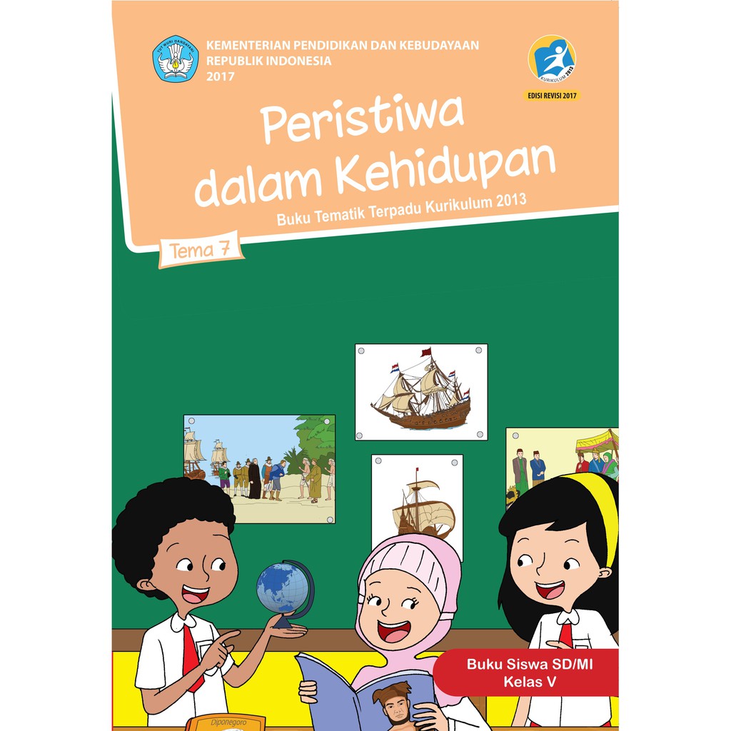 Buku Siswa Kelas 5 Sd Mi Tema 7 Peristiwa Dalam Kehidupan K13 Kemendikbud Revisi 2017