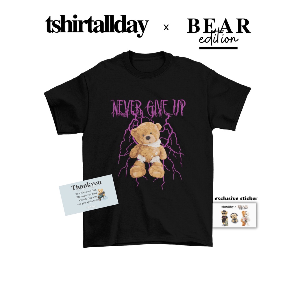 Tshirtallday Kaos Premium Unisex Pria &amp; Wanita bisa Oversize 100% Cotton Combed BEAR NEVER GIVEUP