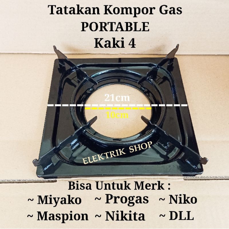 TATAKAN KOMPOR GAS PORTABLE KAKI 4 BAHAN PLAT TEBAL UNTUK MERK MIYAKO MASPION NIKO PROGAS NIKITA DLL