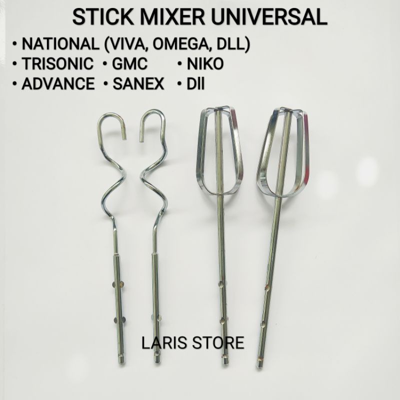 Stick / Pengaduk Mixer Ulir Beater Universal National Omega Viva Trisonic Sanex GMC Niko Umum