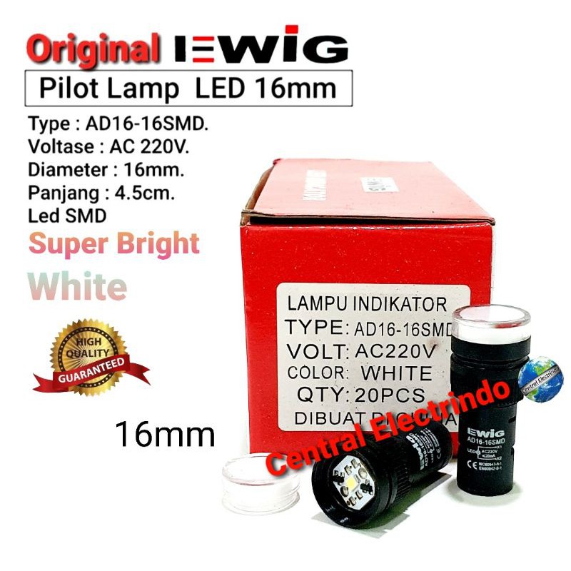 Pilot Lamp LED 16mm Putih AC 220V AD16-16SMD Super Bright EWIG.