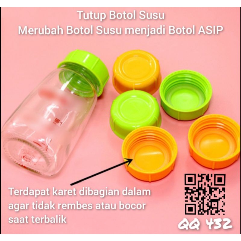 Tutup Botol Susu Merubah Botol susu menjadi Botol ASI Botol ASIP