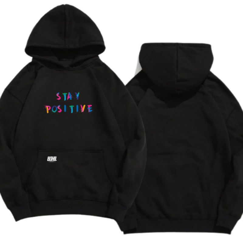 Sweater Hoodie Pria STAY POSITIVE Best Seller jumbo M-3XL/Sunmori/tokyo ravangers/Samurai