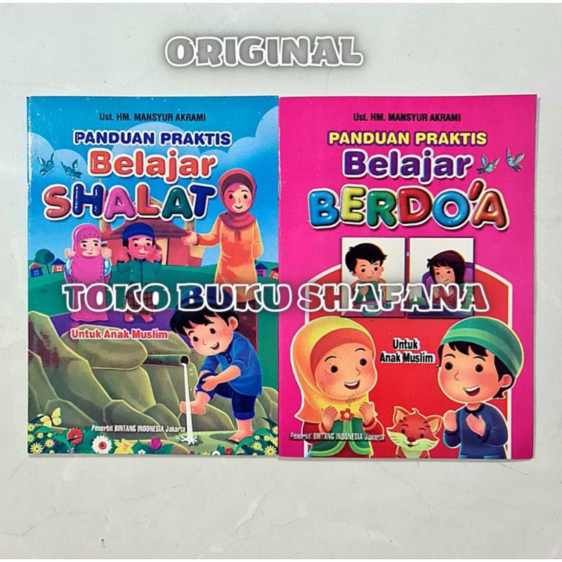 Buku Anak Panduan Praktis Belajar Shalat / Belajar Berdoa Untuk Anak Muslim