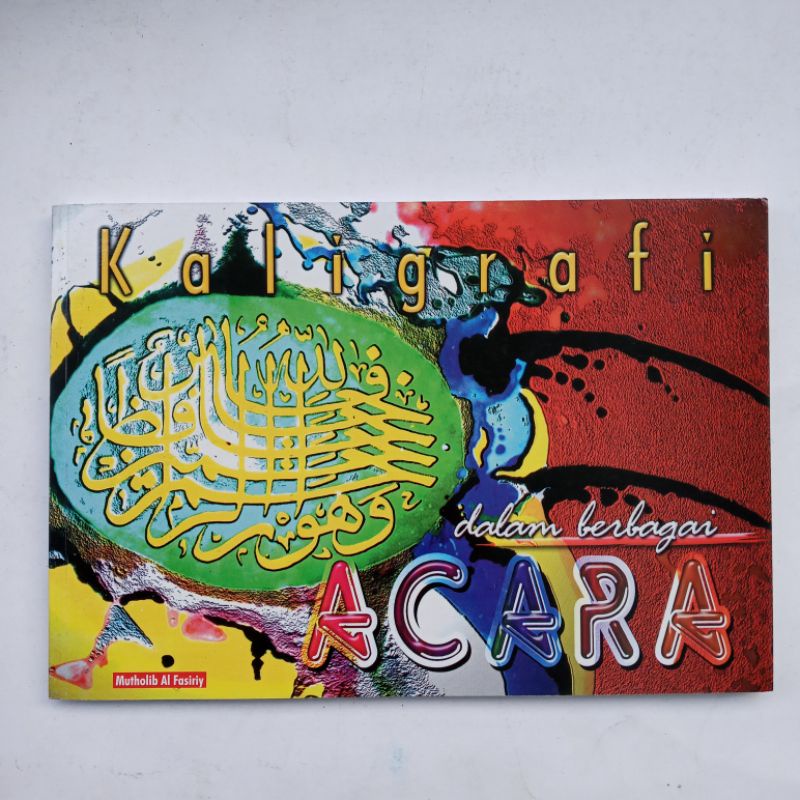 

Buku Kumpulan Kaligrafi dalam berbagai acara