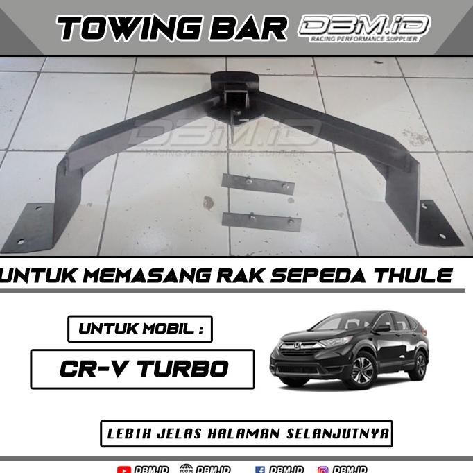 DBM.ID Towing Bar CRV CR-V Turbo Untuk RAK SEPEDA THULE