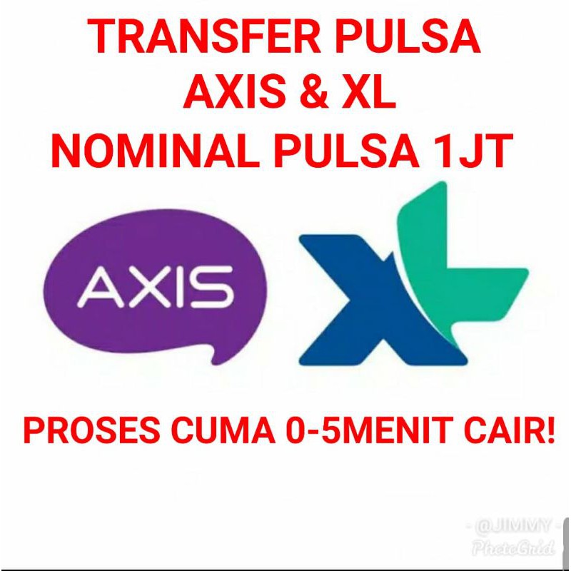 PULSA TRANSFER XL DAN AXIS 1JUTA TERMURAH