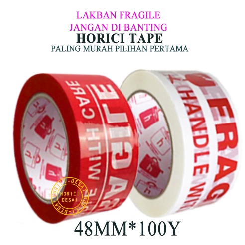 HORICI TAPE 48MMx100Y lakban Fragile Jangan di banting Isolasi Mudah Pecah Belah Aneka varian termurah satuan