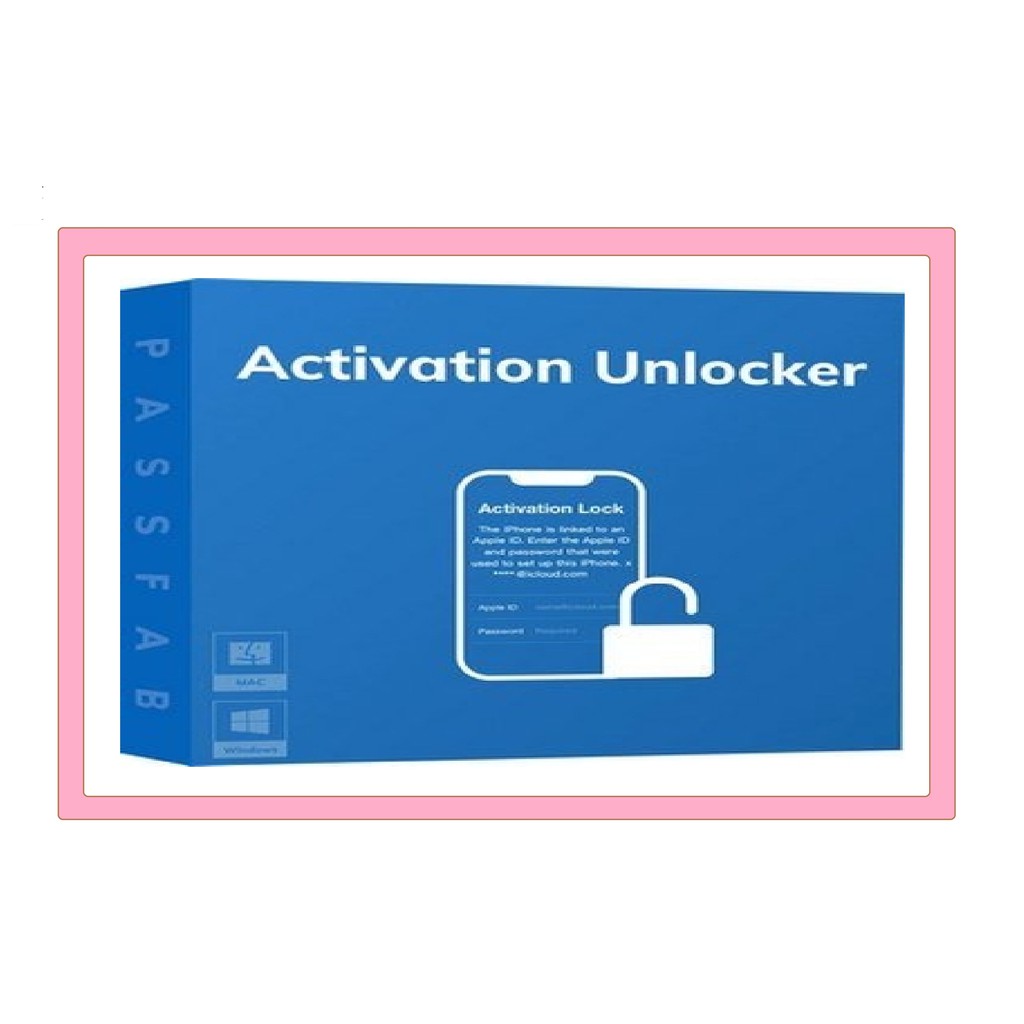 PassFab Activation Unlocker v1.0.0.19 untuk menghapus iCloud Activation Lock iPhone, iPad, iPod touc