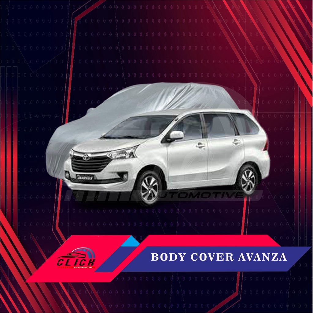 Sarung Mobil Xenia &amp; Avanza / Body Cover Xenia &amp; Avanza Lama Sampai Terbaru 2005-2022