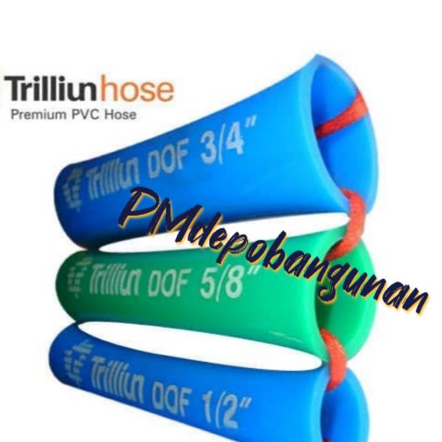 Selang Air TRILLIUN 3/4 DOF