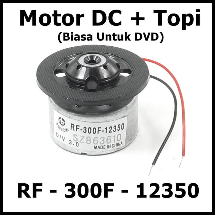 Motor DC Spindle DVD plus Topi RF 300F 12350 3 Volt