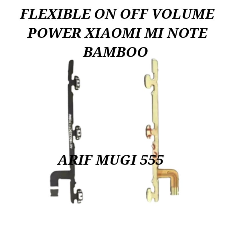Flexible Flexible on off Volume Power Xiaomi Mi Note Bamboo Original