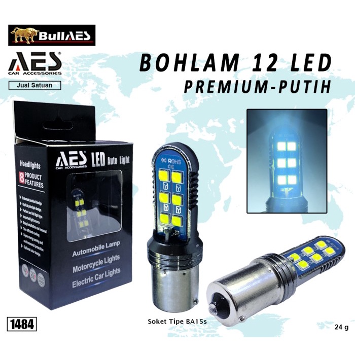 Bohlam Stop Mundur Mobil Socket Soket BA15s 1156 LED PREMIUM AES