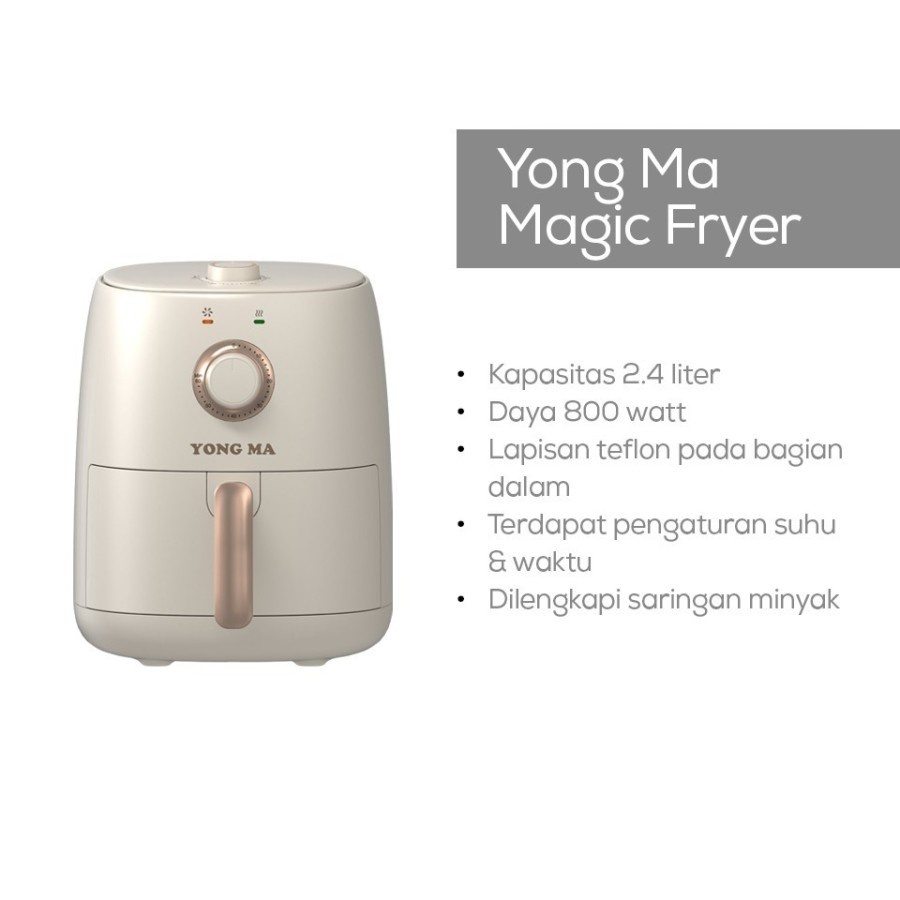 Yong Ma Air Fryer 2,4 L | Magic Fryer Mengoreng Tanpa Minyak 800 Watt | Oshop