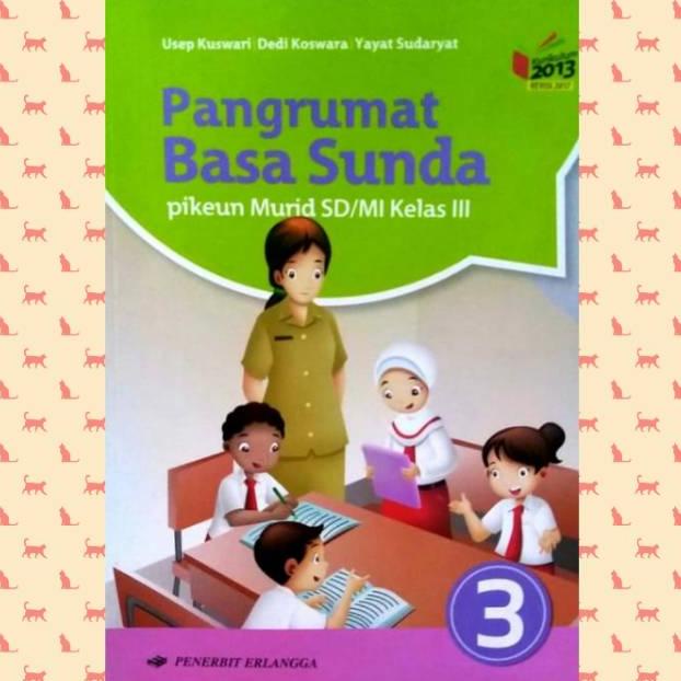 [PRODUK VTPNE] BUKU BAHASA SUNDA SD MI KELAS 1 2 3 4 5 6 KURIKULUM 2013 ERLANGGA DS9