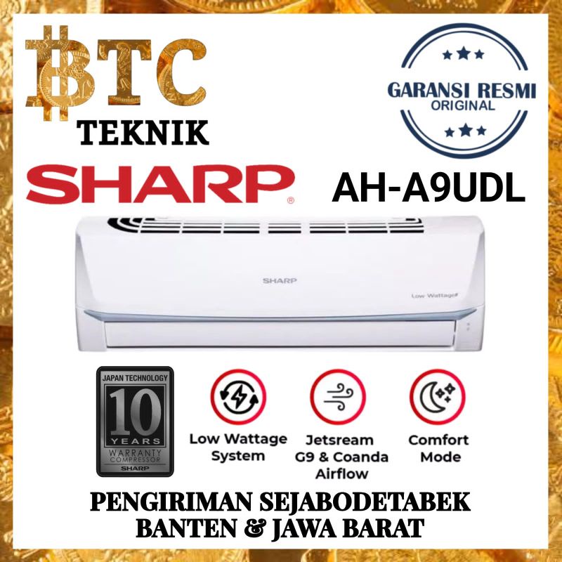 AC SHARP AH - A 9 UDL 1 PK LOW WATT AH -A9UDL + PASANG INSTALASI