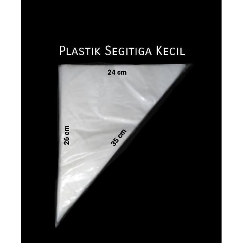 

PLASTIK SEGITIGA / PIPPING BAG ( +- 25 LBR )