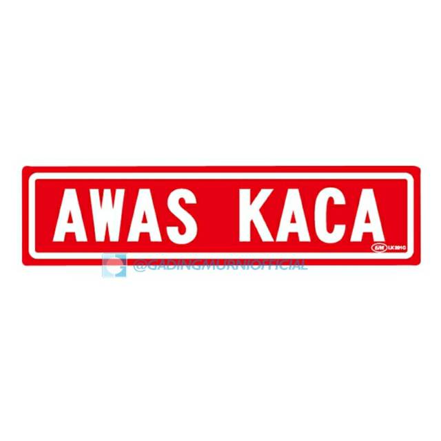 

GM LABEL KECIL AWAS KACA LK 201