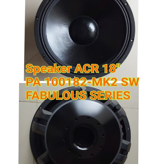 Speaker Full Range 18 inch PA 100182 MK2 SW Fabulous ACR 18 in 650 - 1