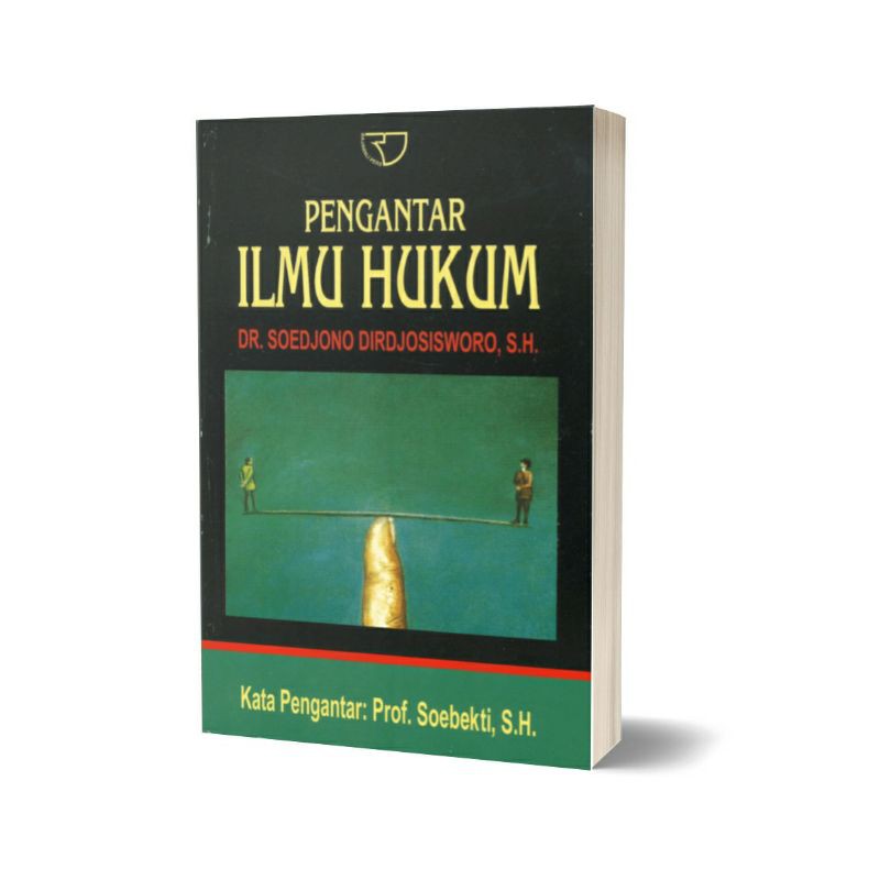 Pengantar Ilmu Hukum - Soedjono Dirjosisworo - Rajawali Pers