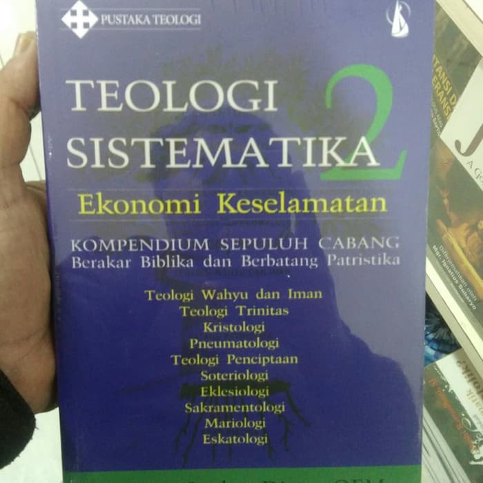 Buku Teologi Sistematika 2 Ekonomi Keselamatan Original