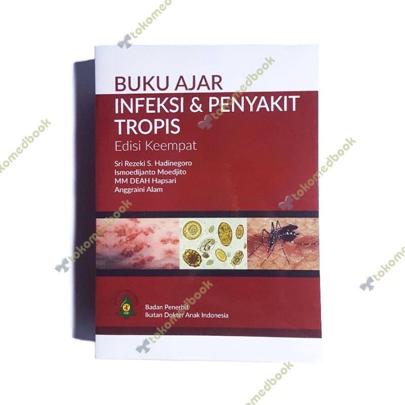 Buku Kedokteran IDAI Infeksi dan Penyakit Tropis
