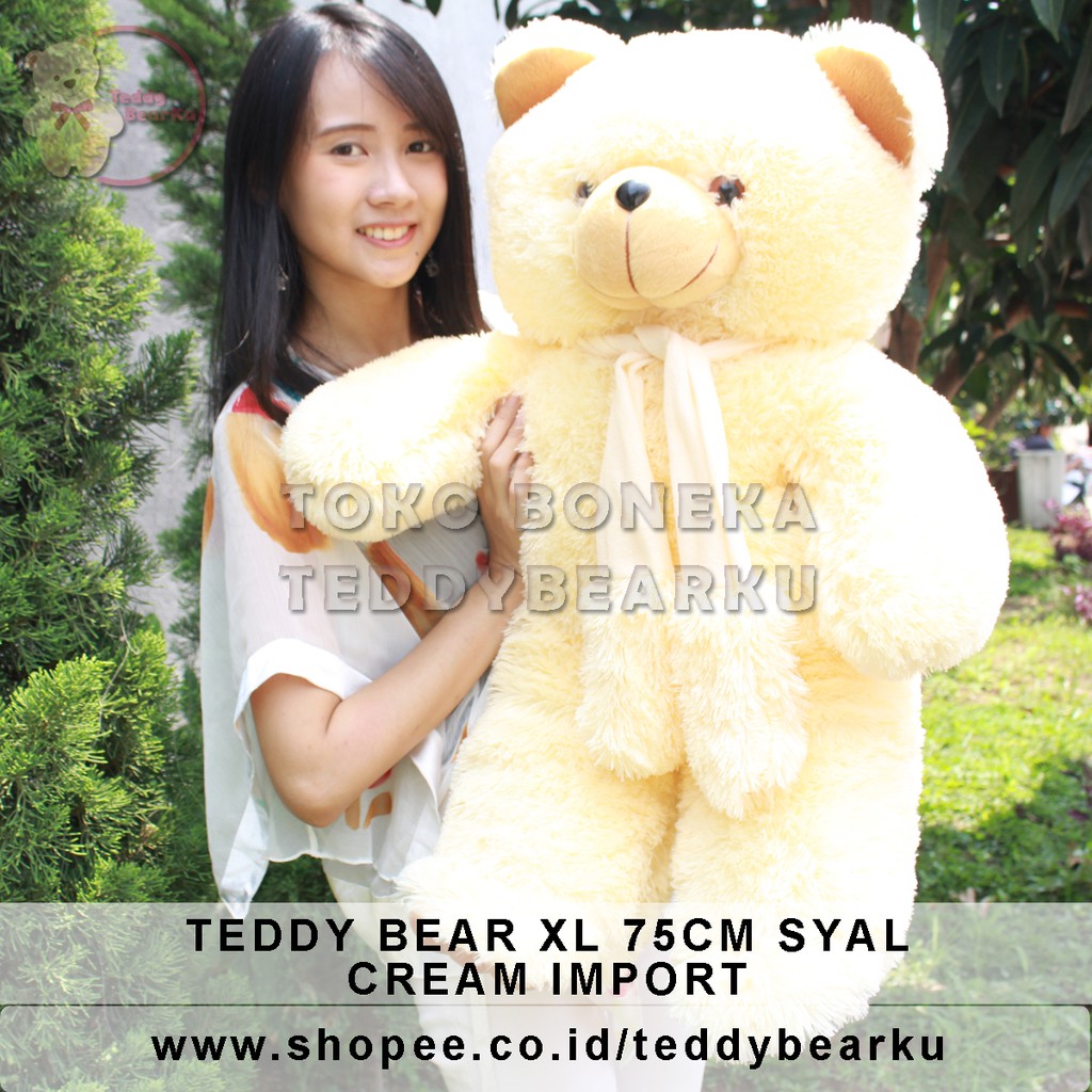 TEDDY BEAR XL 75CM FLUFFY IMPORT SYAL WARNA CREAM