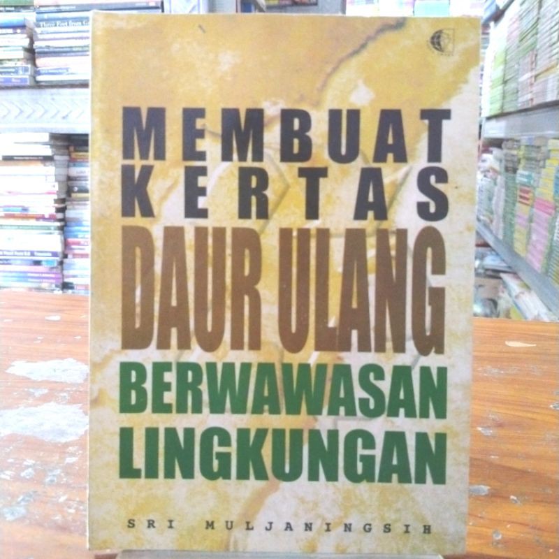 

Membuat Kertas Daur Ulang Berwawasan Lingkungan